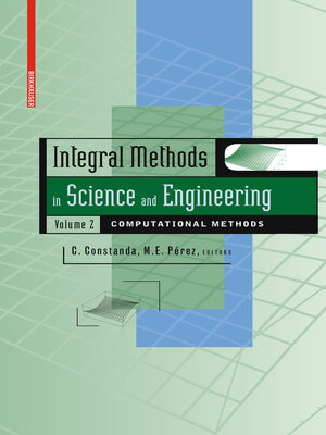 cover image of Integral Methods in Science and Engineering, Volume 2